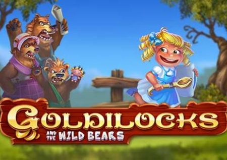 Goldilocks And The Wild Bears