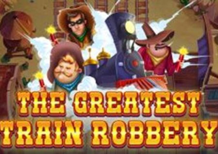 The Greatest Train Robbery